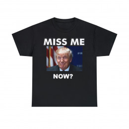 Donald J Trump, Miss Me Now? Men's Short Sleeve Tee